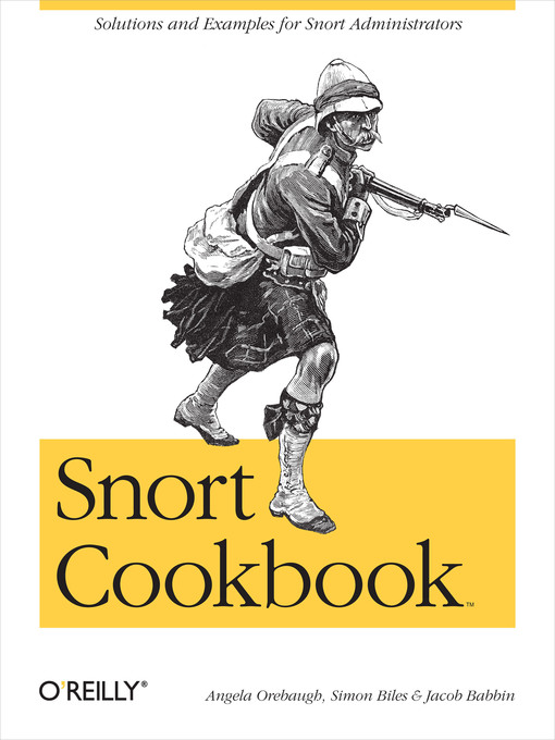 Title details for Snort Cookbook by Angela Orebaugh - Available